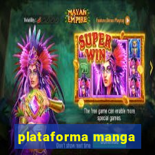 plataforma manga